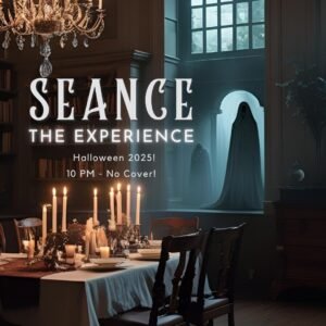 Halloween Seance 2025<br>Oct. 31, 2025 (10:00 PM)